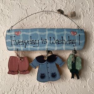 Everyday is Washday sign